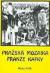 Pražská mozaika Franze Kafky