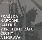 Pražská národní galerie v protektorátu Čechy a Morava