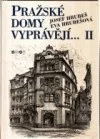 Pražské domy vyprávějí II.