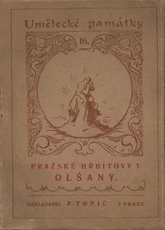 Pražské hřbitovy 1: Olšany