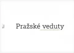 Pražské veduty. Jak se dívat na (historickou) městskou krajinu