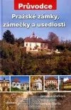Pražské zámky, zámečky a usedlosti