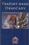 Pražský hrad. Hradčany
