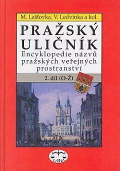 Pražský uličník 2. díl (O - Ž)