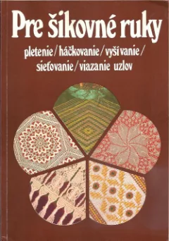 Pre šikovné ruky 1