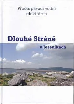 Přečerpávací vodní elektrárna Dlouhé Stráně v Jeseníkách