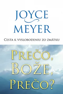 Prečo, Bože, prečo?