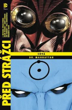 Sůva / Dr. Manhattan
