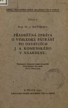 Předběžná zpráva o výsledku pátrání ostatků J.A. Komenského v Naardenu