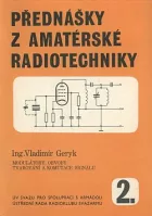 Přednášky z amatérské radiotechniky 2. Modulátory, obvody tvarování a komutace signálu