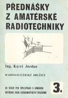 Přednášky z amatérské radiotechniky 3. Radioamatérské družice