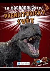 Prehistorický svět