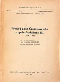 Přehled dějin Československa v epoše feudalismu III.