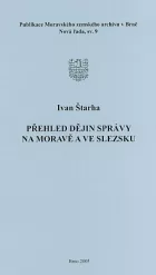Přehled dějin správy na Moravě a ve Slezsku