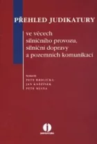Přehled judikatury ve věcech silničního provozu, silniční dopravy a pozemních komunikací