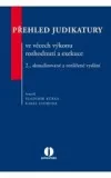 Přehled judikatury ve věcech výkonu rozhodnutí a exekuce
