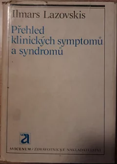 Přehled klinických symptomů a syndromů