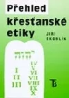 Přehled křesťanské etiky