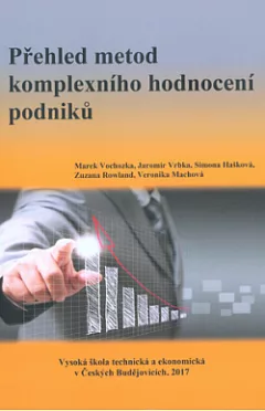 Přehled metod komplexního hodnocení podniků