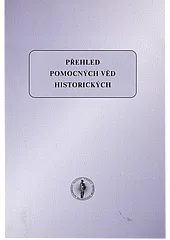 Přehled pomocných věd historických