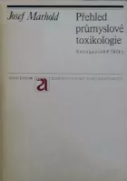Přehled průmyslové toxikologie: anorganické látky