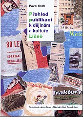 Přehled publikací k dějinám a kultuře Líšně
