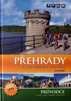 Přehrady Čech, Moravy a Slezska - průvodce
