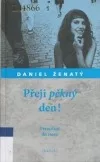 Přeji pěkný den!