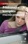 Překonejte komplex méněcennosti