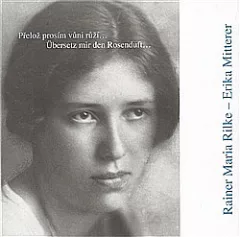 Přelož prosím vůni růží… / Übersetz mir den Rosenduft…