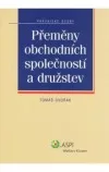 Přeměny obchodních společností a družstev