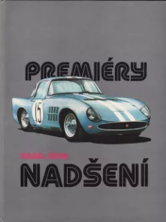 Premiéry nadšení