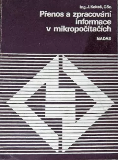 Přenos a zpracování informace v mikropočítačích