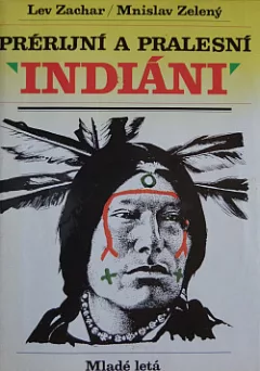 Prérijní a pralesní Indiáni
