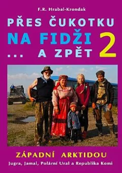Přes Čukotku na Fidži a zpět. 2, Západní Arktidou