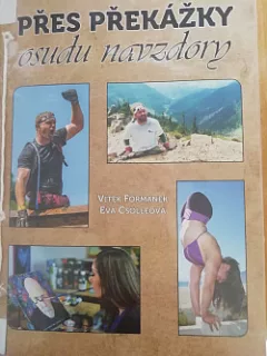 Přes překážky osudu navzdory