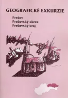Prešov, Prešovský okres, Prešovský kraj: geografické exkurzie