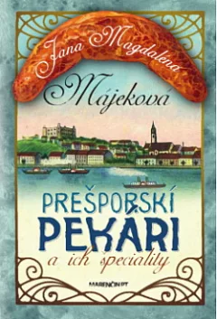 Prešporskí pekári a ich špeciality