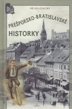 Prešporsko-bratislavské historky