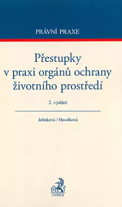 Přestupky v praxi orgánů ochrany životního prostředí