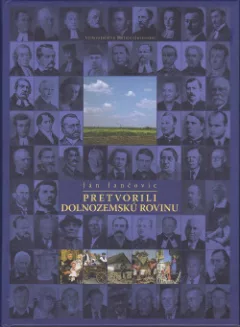 Pretvorili Dolnozemskú rovinu