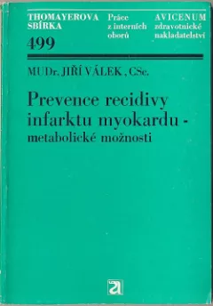 Prevence recidivy infarktu myokardu - metabolické možnosti