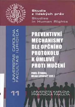 Preventivní mechanismy dle opčního protokolu k úmluvě proti mučení
