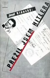 Přežil jsem Hitlera