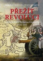 Přežít revoluci: Cestovní deník Nicholase Cresswella 1774-1777