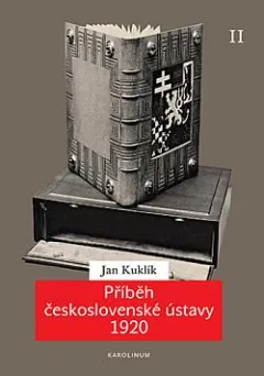 Příběh československé ústavy 1920. II, (Ústava a její proměny v meziválečném období)