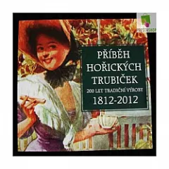 Příběh hořických trubiček 1812–2012