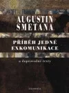 Příběh jedné exkomunikace a doprovodné texty