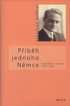 Příběh jednoho Němce: Vzpomínky na léta 1914–1933