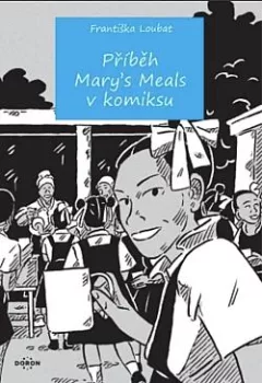 Příběh Mary´s Meals v komiksu